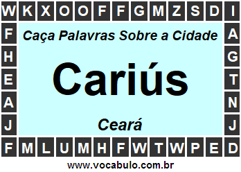 Caça Palavras Sobre a Cidade Cariús do Estado Ceará