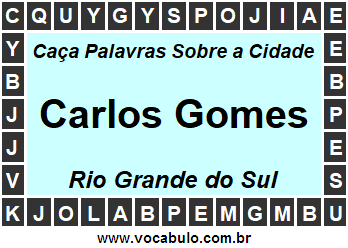 Caça Palavras Sobre a Cidade Gaúcha Carlos Gomes