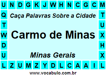 Caça Palavras Sobre a Cidade Carmo de Minas do Estado Minas Gerais