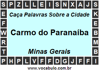 Caça Palavras Sobre a Cidade Carmo do Paranaíba do Estado Minas Gerais