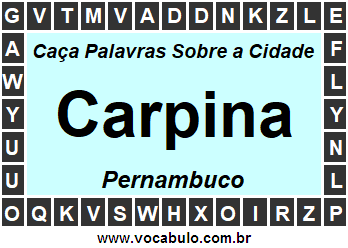 Caça Palavras Sobre a Cidade Carpina do Estado Pernambuco