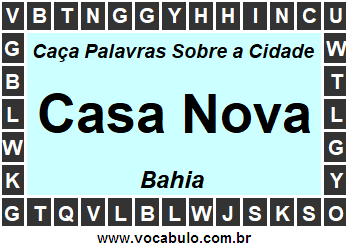 Caça Palavras Sobre a Cidade Casa Nova do Estado Bahia