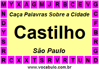 Caça Palavras Sobre a Cidade Paulista Castilho