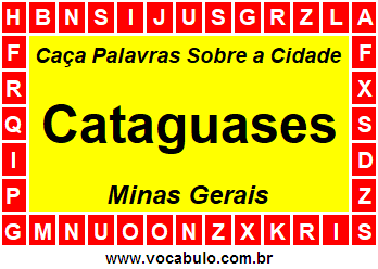 Caça Palavras Sobre a Cidade Cataguases do Estado Minas Gerais
