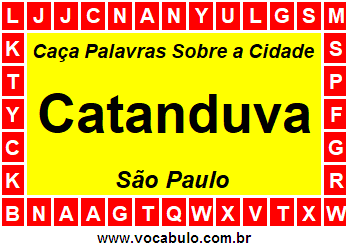 Caça Palavras Sobre a Cidade Paulista Catanduva