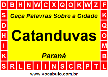 Caça Palavras Sobre a Cidade Paranaense Catanduvas