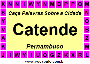 Caça Palavras Sobre a Cidade Catende do Estado Pernambuco