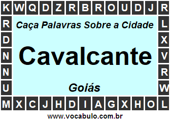 Caça Palavras Sobre a Cidade Cavalcante do Estado Goiás