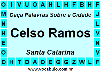 Caça Palavras Sobre a Cidade Catarinense Celso Ramos