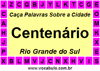 Caça Palavras Sobre a Cidade Centenário do Estado Rio Grande do Sul