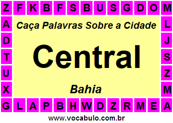 Caça Palavras Sobre a Cidade Baiana Central