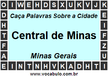 Caça Palavras Sobre a Cidade Mineira Central de Minas