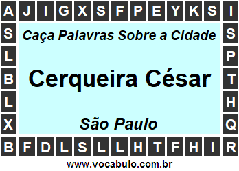 Caça Palavras Sobre a Cidade Cerqueira César do Estado São Paulo