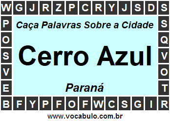 Caça Palavras Sobre a Cidade Paranaense Cerro Azul