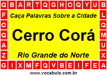 Caça Palavras Sobre a Cidade Norte Rio Grandense Cerro Corá