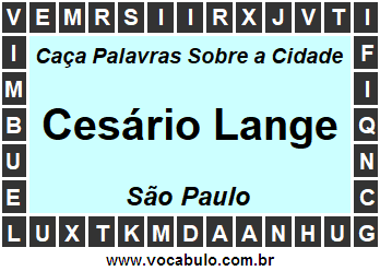 Caça Palavras Sobre a Cidade Cesário Lange do Estado São Paulo