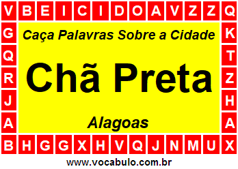 Caça Palavras Sobre a Cidade Chã Preta do Estado Alagoas