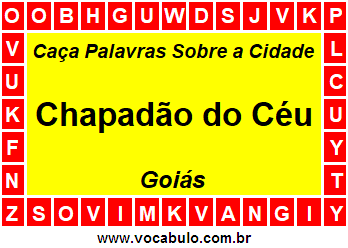 Caça Palavras Sobre a Cidade Chapadão do Céu do Estado Goiás