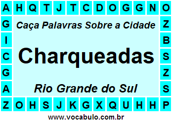 Caça Palavras Sobre a Cidade Gaúcha Charqueadas