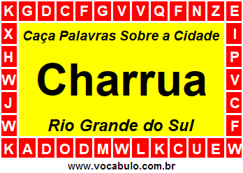 Caça Palavras Sobre a Cidade Charrua do Estado Rio Grande do Sul