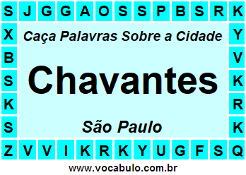 Caça Palavras Sobre a Cidade Paulista Chavantes