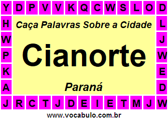 Caça Palavras Sobre a Cidade Cianorte do Estado Paraná