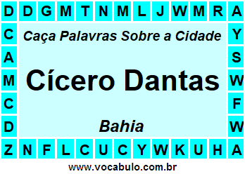 Caça Palavras Sobre a Cidade Baiana Cícero Dantas