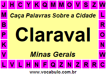 Caça Palavras Sobre a Cidade Mineira Claraval