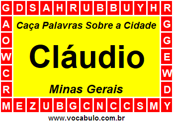 Caça Palavras Sobre a Cidade Mineira Cláudio