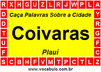 Caça Palavras Sobre a Cidade Coivaras do Estado Piauí