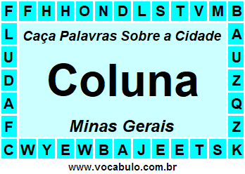 Caça Palavras Sobre a Cidade Mineira Coluna