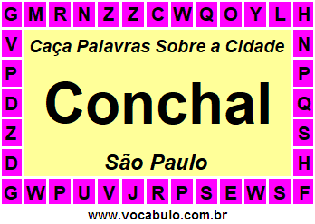 Caça Palavras Sobre a Cidade Paulista Conchal