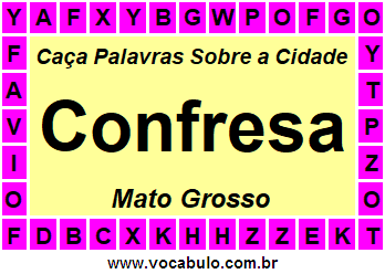 Caça Palavras Sobre a Cidade Confresa do Estado Mato Grosso