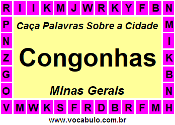 Caça Palavras Sobre a Cidade Congonhas do Estado Minas Gerais