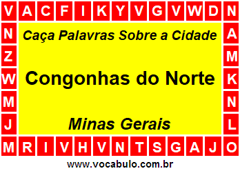 Caça Palavras Sobre a Cidade Congonhas do Norte do Estado Minas Gerais