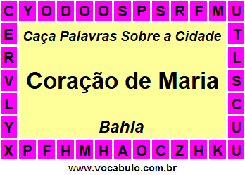 Caça Palavras Sobre a Cidade Baiana Coração de Maria