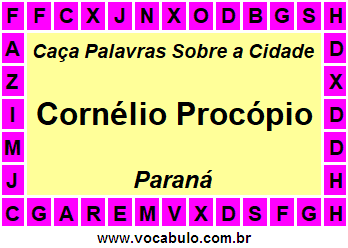 Caça Palavras Sobre a Cidade Cornélio Procópio do Estado Paraná