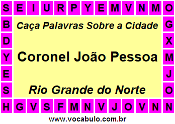 Caça Palavras Sobre a Cidade Norte Rio Grandense Coronel João Pessoa