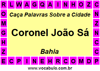 Caça Palavras Sobre a Cidade Coronel João Sá do Estado Bahia