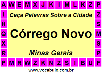 Caça Palavras Sobre a Cidade Córrego Novo do Estado Minas Gerais