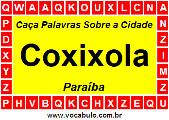 Caça Palavras Sobre a Cidade Coxixola do Estado Paraíba