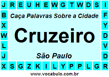 Caça Palavras Sobre a Cidade Paulista Cruzeiro