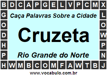 Caça Palavras Sobre a Cidade Cruzeta do Estado Rio Grande do Norte