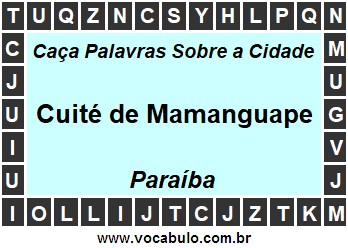 Caça Palavras Sobre a Cidade Paraibana Cuité de Mamanguape