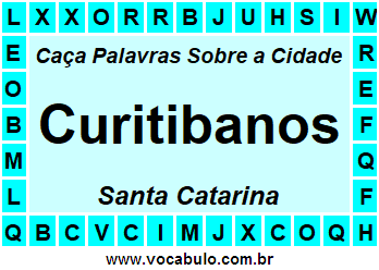Caça Palavras Sobre a Cidade Catarinense Curitibanos