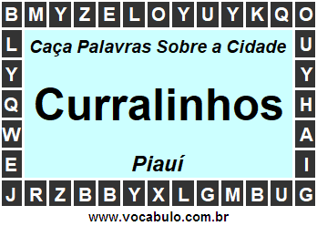 Caça Palavras Sobre a Cidade Piauiense Curralinhos