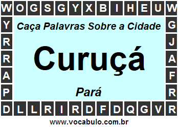 Caça Palavras Sobre a Cidade Curuçá do Estado Pará