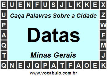 Caça Palavras Sobre a Cidade Mineira Datas