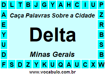 Caça Palavras Sobre a Cidade Mineira Delta