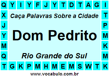 Caça Palavras Sobre a Cidade Dom Pedrito do Estado Rio Grande do Sul